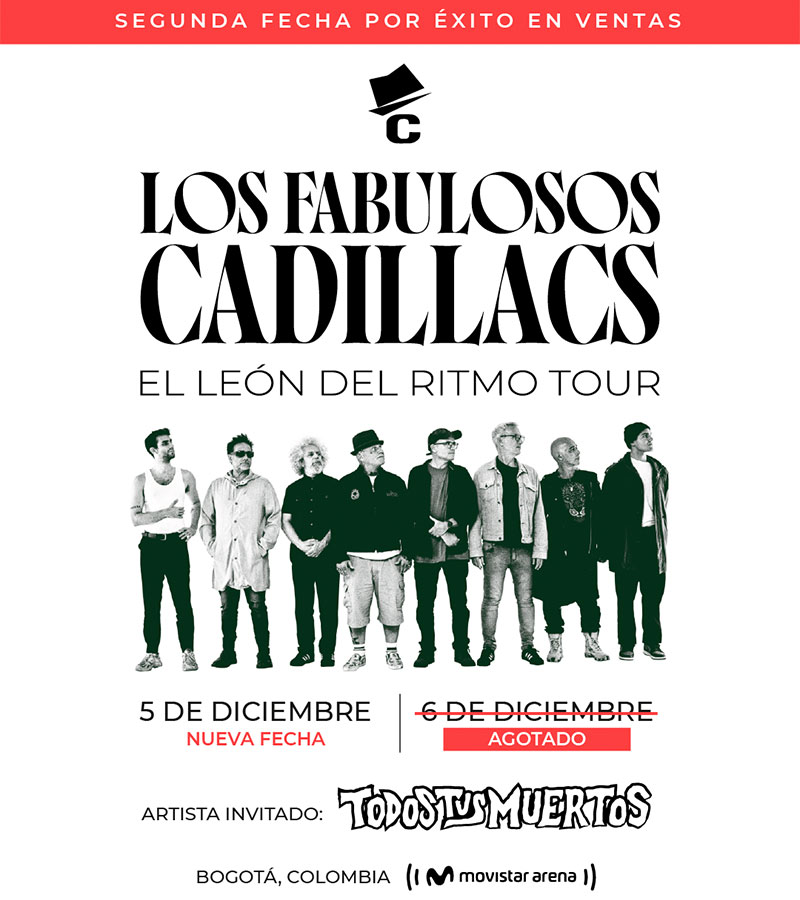 LOS FABULOSOS CADILLACS - EL LEÓN DEL RITMO TOUR SEGUNDA FECHA