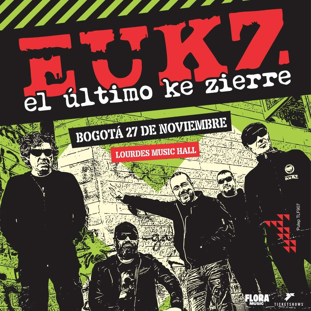Afiche de El Último Ke Zierre en el Lourdes Music Hall de Bogotá