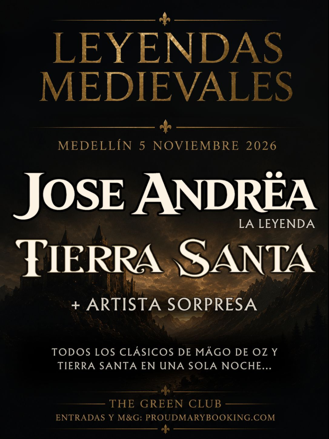 Afiche de Leyendas Medievales con José Andrëa y Tierra Santa en Medellín