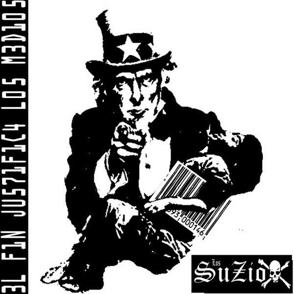 Los Suziox - El Fin Justifica Los Medios