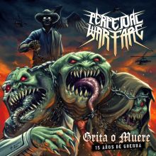 Grita o Muere (15 Años de Guerra)