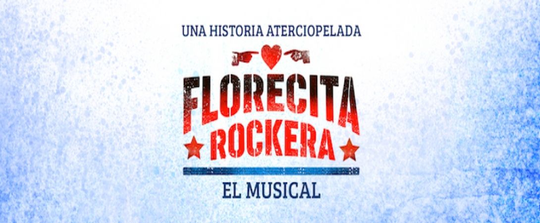 Florecita Rockera, el musical. 